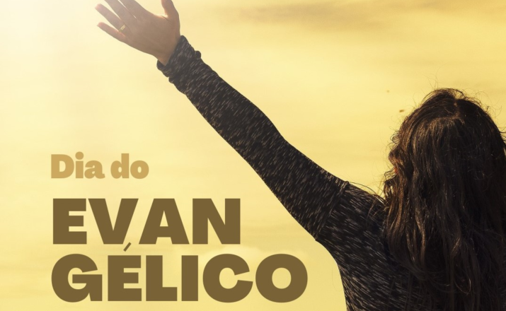 Celebração da Fé: O Dia do Evangélico