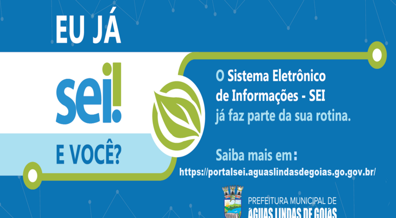 A Prefeitura Municipal institui o Sistema Eletrônico de Informações – SEI para modernização de processos administrativos