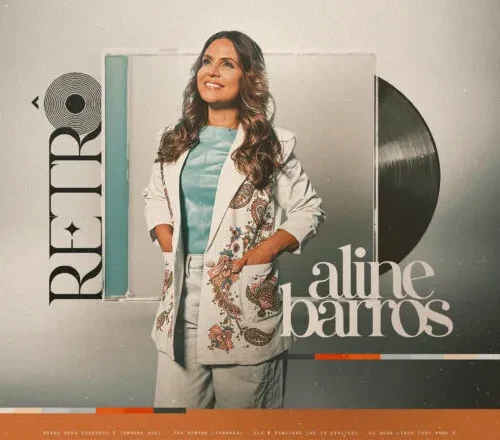 Lançamento de “Aline Retrô” traz Aline Barros de volta às raízes do gospel