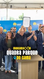 Governador Ibaneis inaugura Quadra Parque no Gama, reformada pelo programa Adote uma Praça, que reúne iniciativa privada e o governo! Veja o Vídeo.