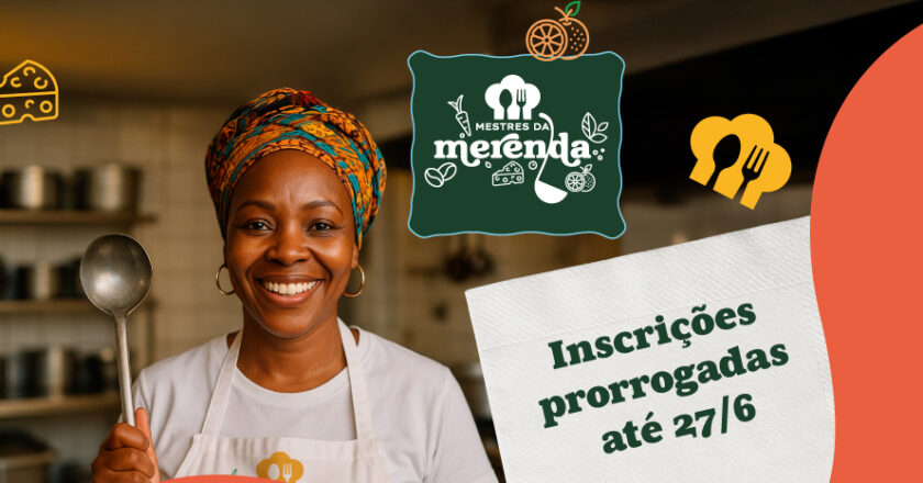 Inscrições para o programa Mestres da Merenda são prorrogadas até o dia 27/6