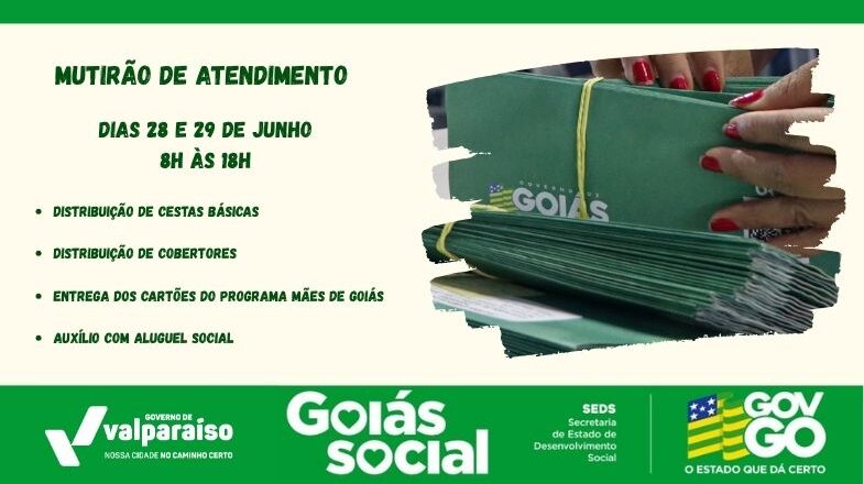 GOIÁS SOCIAL TEM NOVA DATA EM VALPARAÍSO DE GOIÁS