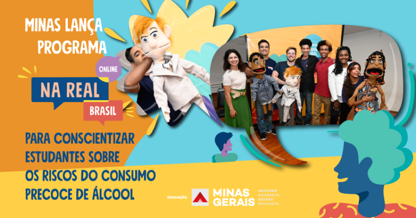 Minas lança programa “Na Real” para conscientizar estudantes sobre os riscos do consumo precoce de álcool