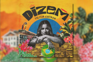 A porto-riquenha Yelitza Cintron lança a versão em português da canção “Dizem”