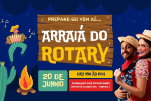 Solidariedade e tradição marcam o Arraiá do Rotary 2026 no Setor de Clubes Sul, dia 20 de junho