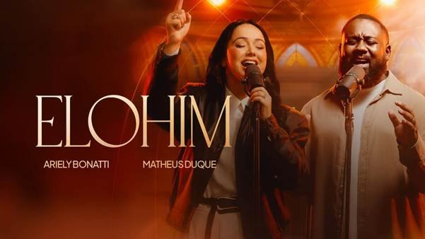 Em “Elohim”, Ariely Bonatti e Matheus Duque exaltam o Deus que cuida de cada detalhe